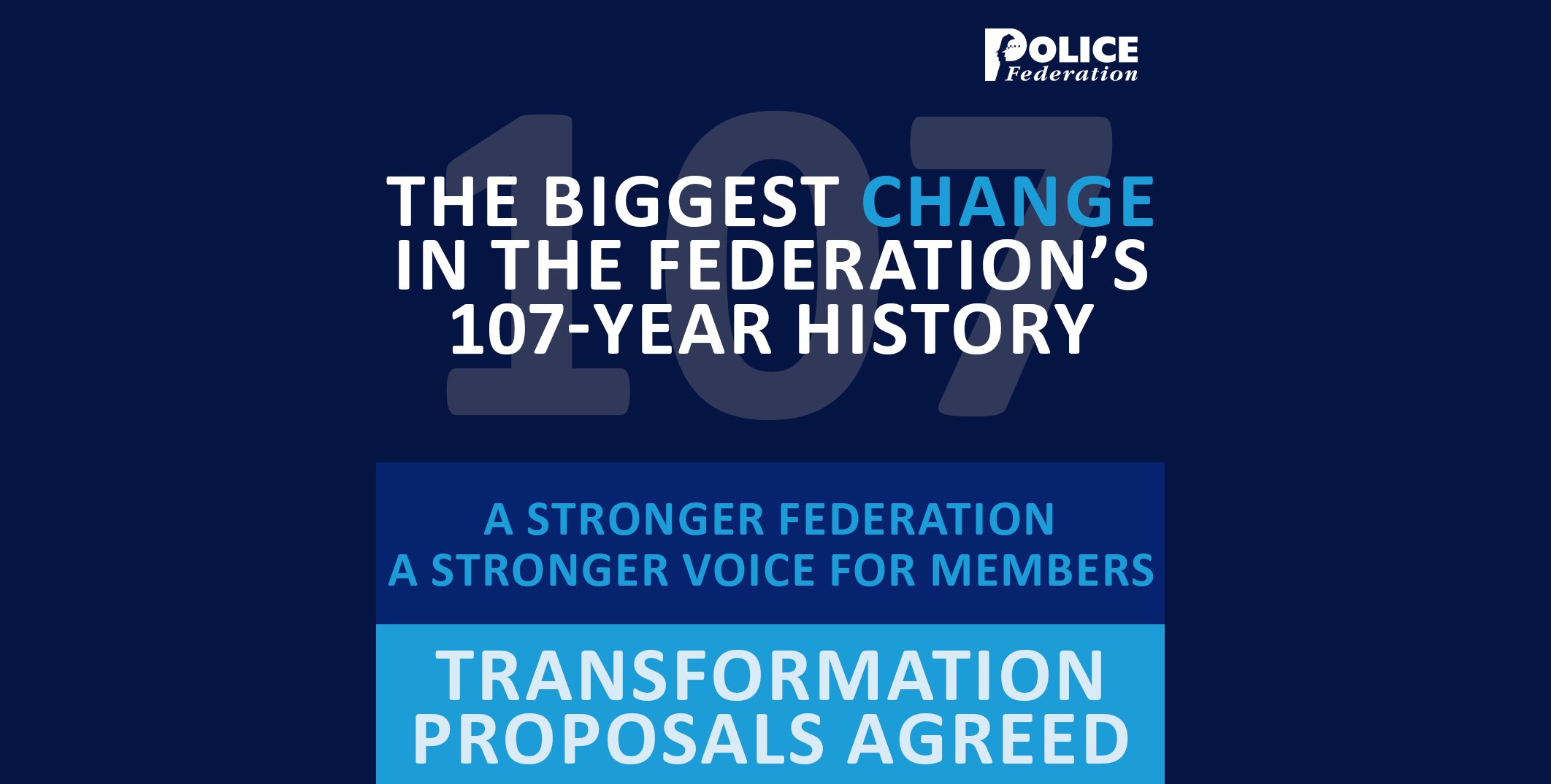 Police Federation unanimously approves biggest transformation in its 107-year history